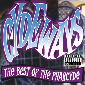Cydeways : the best of the Pharcyde